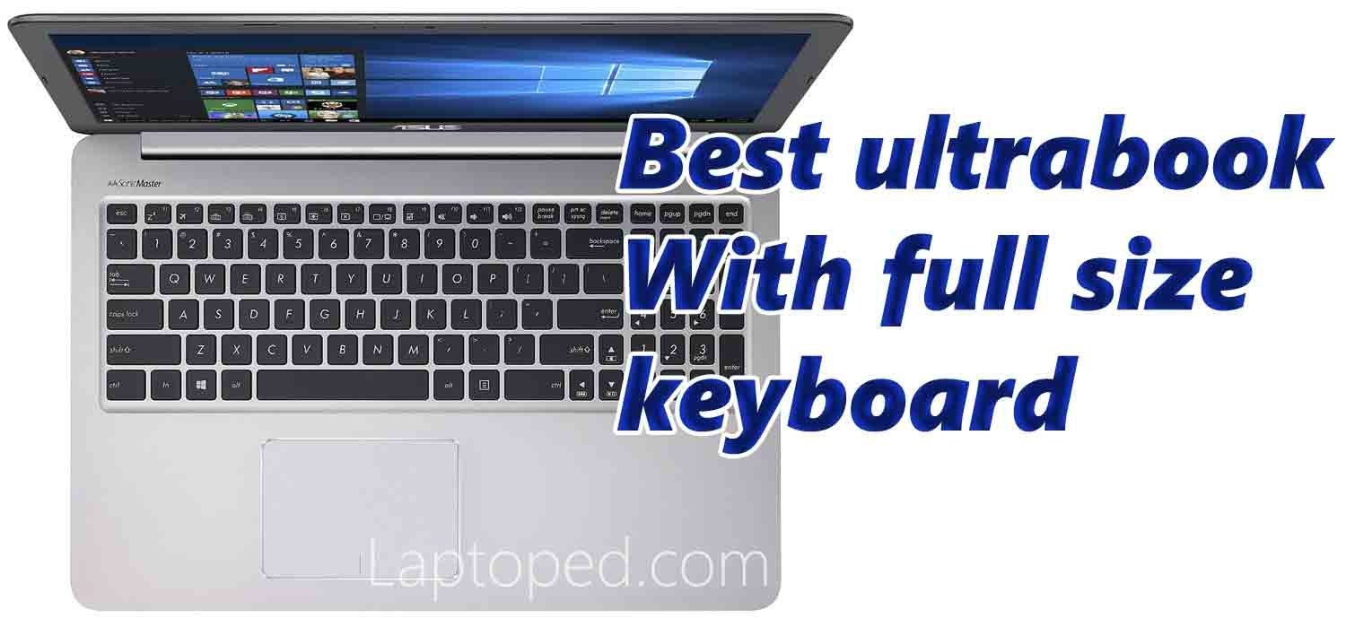 Best ultrabook with full size keyboard 2019